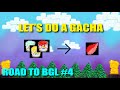 A Little Gacha | Road To BGL #4