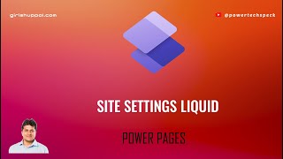 How to use Site Settings in Power Pages liquid language