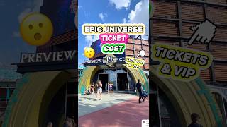 Epic Universe Ticket & VIP Cost! 😵🎢(New Universal Park Admission Details)