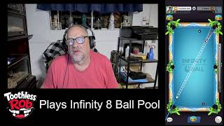 Toothless Rob plays Infinity 8 Ball Pool Live