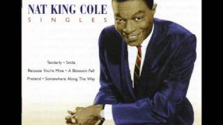 Video thumbnail of "Nat King Cole - "The good times""