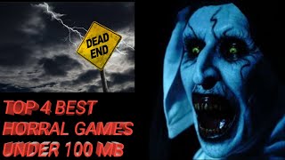 Top 4 Best Horral Games Under 100 Mb
