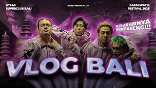 BALI VLOG | TEPE FINALLY PLAYS TOGETHER!!