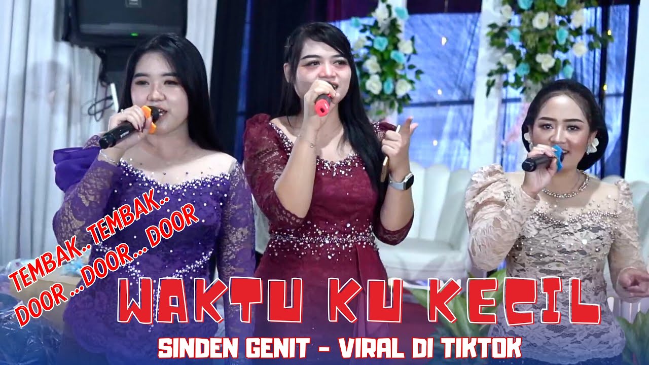 WAKTU KU KECIL, TEMBAK DOR DOR.!  SINDEN GENIT SARINI KUMALASARI BELLA JELITA RATNA - KAWAHARA MUSIC