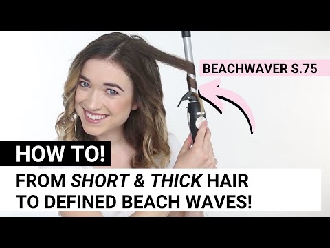 Short Thick Hair To Defined, Textured Beach Waves | #Beachwaver S.75
