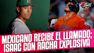 MEXICANO ES LLAMADO PARA DEBUTAR EN MLB; ISAAC PAREDES TIENE EXPLOSIVA RACHA🔥