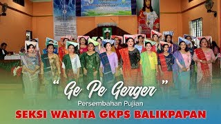 Lagu Rohani Simalungun : Ge Pe Gerger - Vocal Group Seksi Wanita GKPS Balikpapan