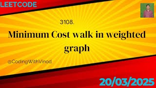 Leetcode | March 20 | 3108 | Minimum Cost walk in weighted graph | DSA | JAVA