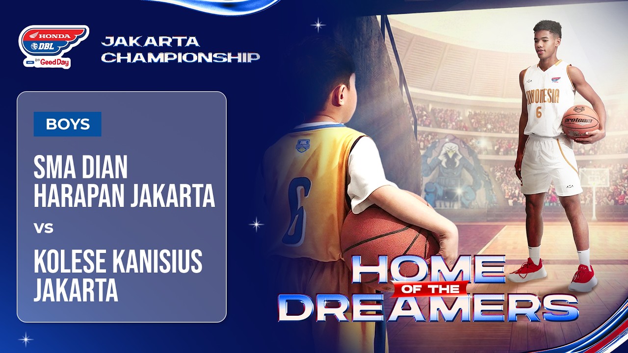 SMA DIAN HARAPAN JAKARTA VS KOLESE KANISIUS JAKARTA | Honda DBL With Kopi Good Day 26/27