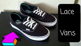 How to Lace VANs Comfycush Authentic