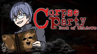 コープスパーティー Book of Shadows 分析ビデオ : r/corpseparty