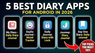 5 Best Diary Apps for Android in 2026 (Top Picks You MUST Try!)