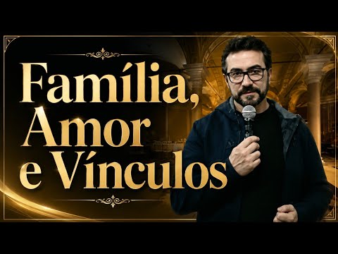 FAMÍLIA, AMOR E VÍNCULOS PADRE FÁBIO DE MELO PROGRAMA DIREÇÃO ESPIRITUAL CANÇÃO NOVA #familia