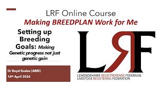 LRF 2026 Course 4: Setting up Breeding Objectives