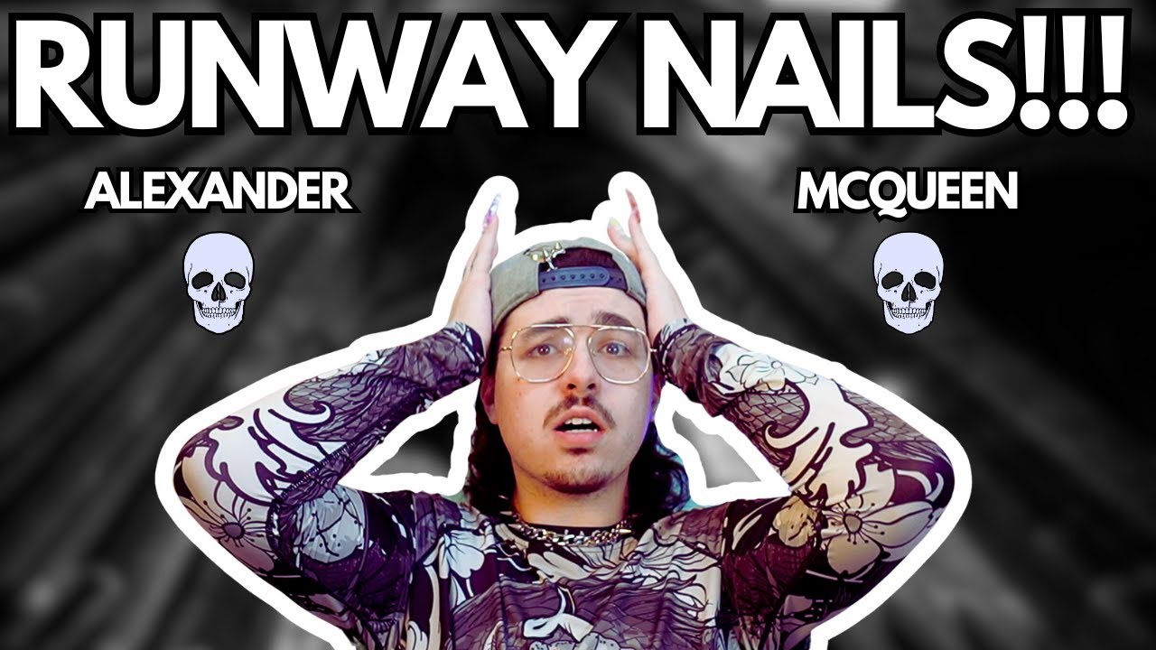 Runway Nails!!! Alexander McQueen!💋🖤