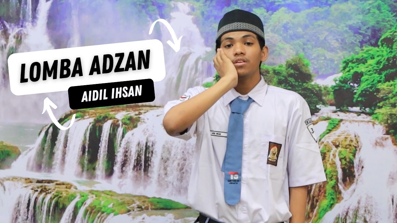 ADZAN_SMK TELKOM JAKARTA_AIDIL IHSAN