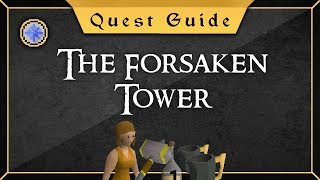 [Quest Guide] The forsaken Tower