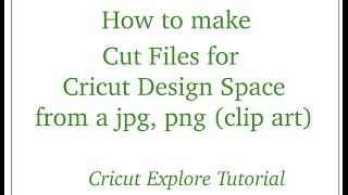 Cricut Explore - Using JPG, PNG Clip Art in Design Space