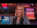 Did Celine Dion Almost Reject ‘My Heart Will Go On’? | WWHL