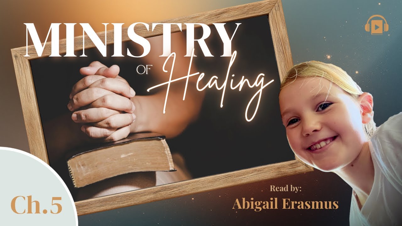 📚Chapter 5 - Ministry of Healing | Abi’s book-reading