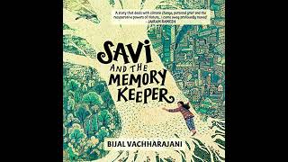 Savi and the Memory Keeper by Bijal Vachharajani | Free Audiobook