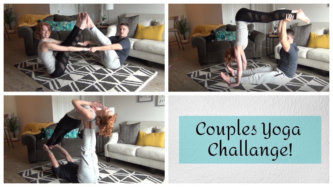 Couples Yoga Challenge ~ Husband And Wife Youtube 