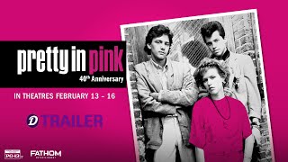 Pretty in Pink 40th Anniversary Trailer