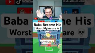 Baba Became His Worst Nightmare