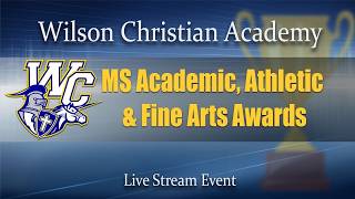 WCA, MS Athletic & Fine Arts Awards | May 15th, 2026