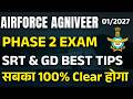 Air Force Agniveer Phase 2 2027 | SRT & GD Complete Strategy 🔥 SRT & GD Kaise Clear Kare?