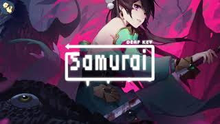 [Samurai] by DEAF KEV 超燃的抖音BGM完整版