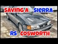 Saving a Sierra sapphire RS COSWORTH !! Part 3 first drive!! and sneak peek!!