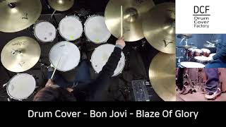 Bon Jovi - Blaze Of Glory - Drum cover by 유한선[DCF]