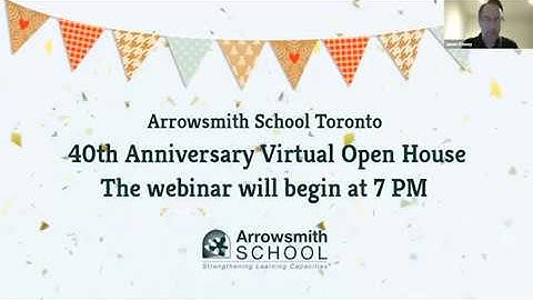 Arrowsmith School 40th Anniversary Virtual Open House