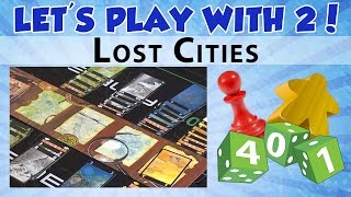 Let's Play with 2: Lost Cities