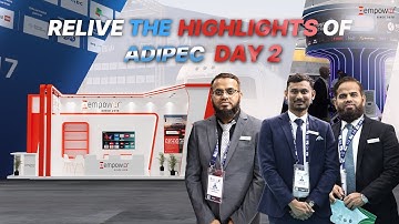 🌍 Relive the Highlights of ADIPEC Day 2