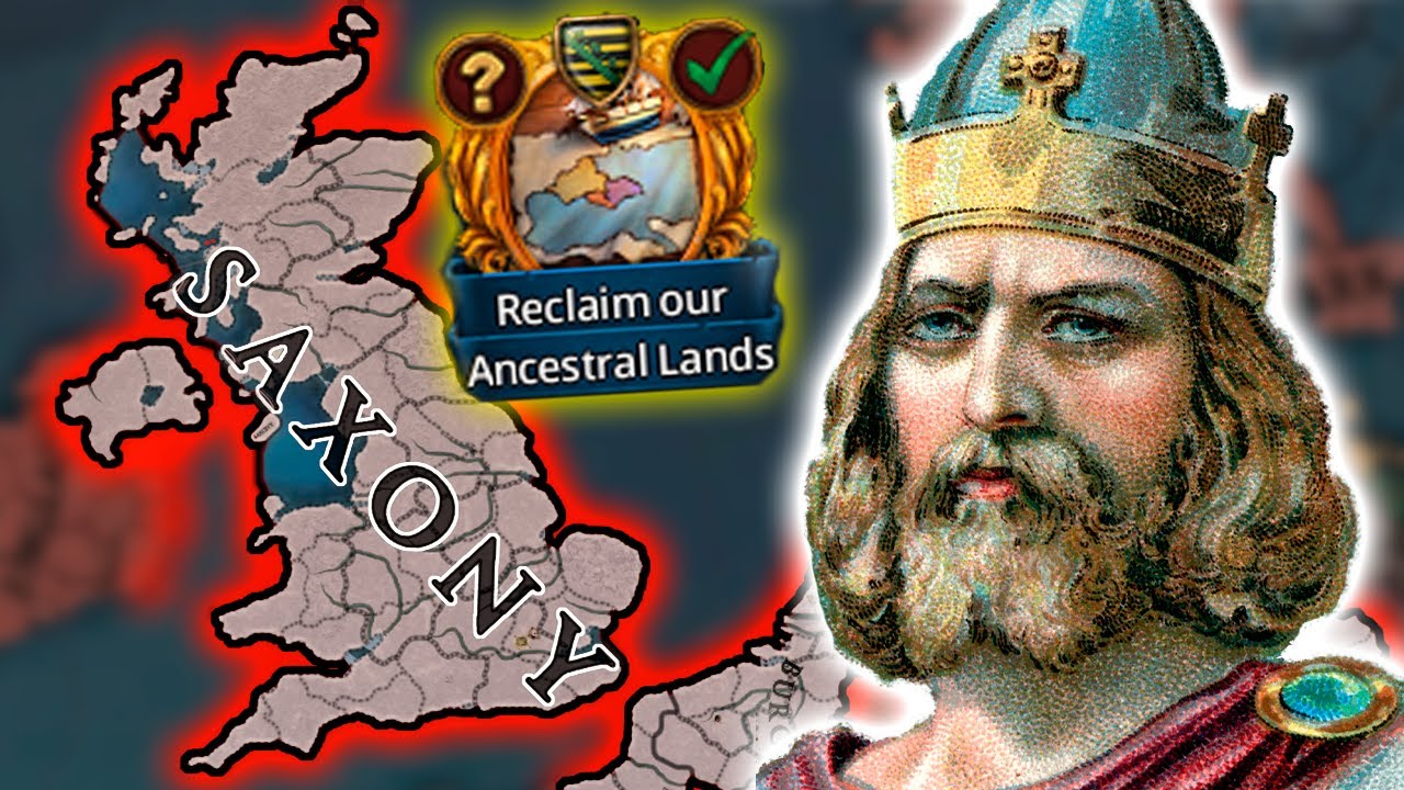 I Brought The Anglo-Saxons Back - EU4 1.35 Saxony