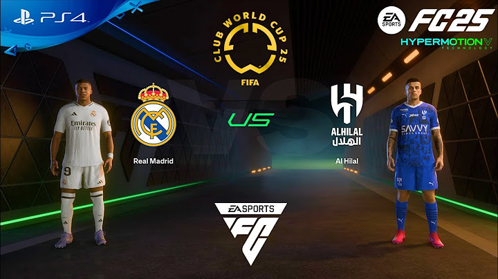 FC 25 PS4 - Real Madrid vs Al Hilal | Club World Cup