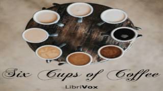 Six Cups of Coffee | Various | Cooking | Audiobook Full | English