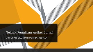 Teknik Penulisan Artikel Jurnal