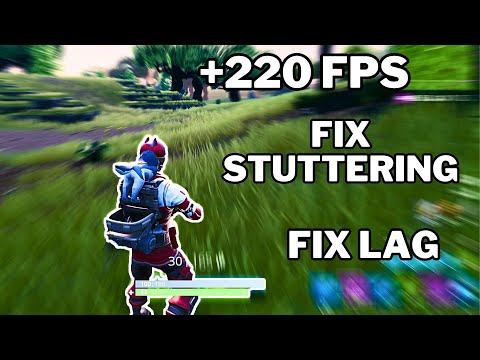 How to Boost FPS, Fix Lag and Stuttering in Fortnite New Season (2023 Update)