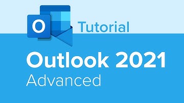 Outlook 2021 Advanced Tutorial