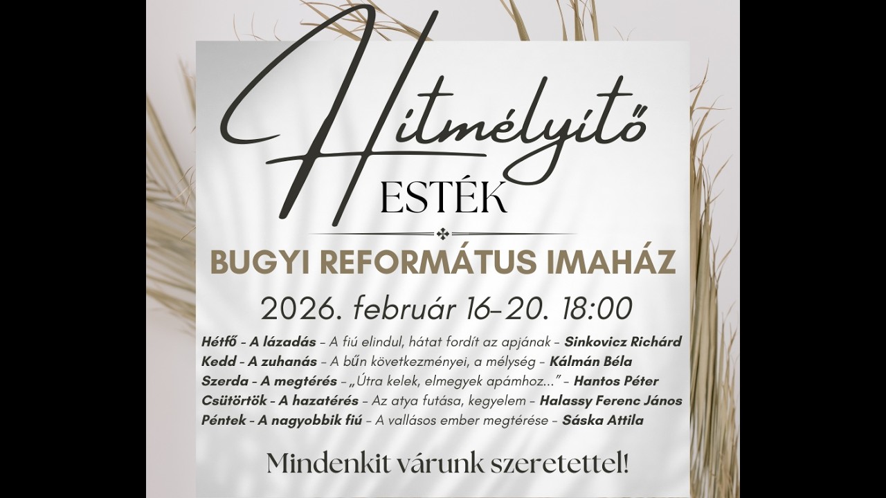 Hitmélyítő hét - A tékozló fiú - 2026.02.17. - Bugyi