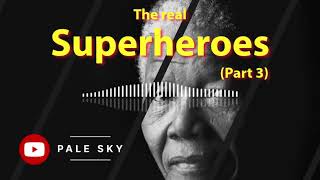 Nelson Mandela - Freedom's Rising | #TheRealSuperheroes | @PaleSky
