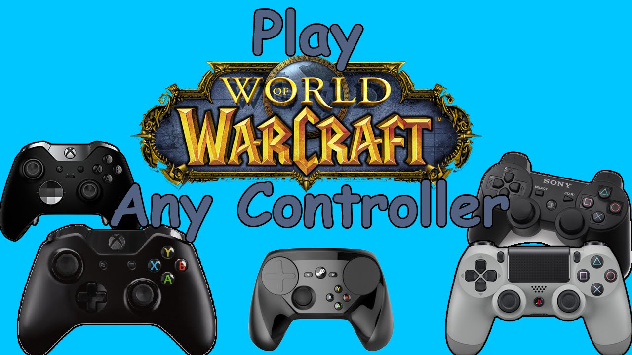 WoW guide (6.2.3) - Play wow with any controller (Supported only