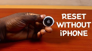 How to Reset AirTag without iPhone