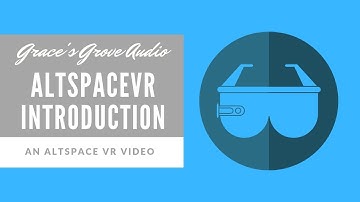 AltspaceVR 🎮 | Introduction [VR] [Gaming]