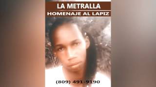 La Metralla - Homenaje al Lapiz