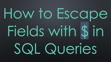 How to Escape Fields with $ in SQL Queries