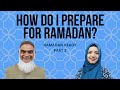 How Do I Prepare for Ramadan? | Ramadan Ready 2022 part 2 | Dr. Shabir Ally with Dr. Safiyyah Ally